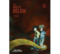 Jerry Holkins Mike Krahulik Penny Arcade 6: The Halls Below (Tascabile)