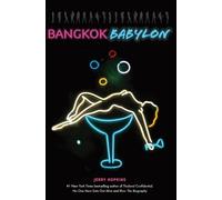Jerry Hopkins Bangkok Babylon (Tascabile)