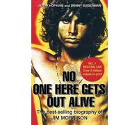 Jerry Hopkins No One Here Gets Out Alive (Tascabile)