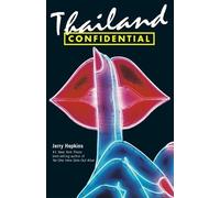 Jerry Hopkins Thailand Confidential (Tascabile)