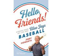 Jerry Howarth Hello, Friends (Copertina rigida)
