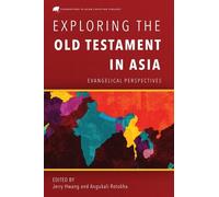 Jerry Hwang Exploring the Old Testament in Asia (Tascabile)