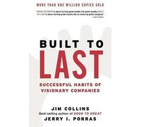 Jerry I Porras Jim Collins Built to Last (Copertina rigida) Good to Great