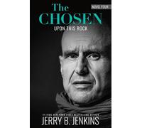 Jerry Jenkins The Chosen: Upon this Rock (Tascabile)