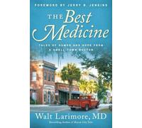 Jerry Jenkins W The Best Medicine - Tales of Humor and Hope from a S (Tascabile)