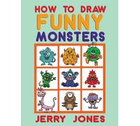Jerry Jones How To Draw Funny Monsters (Tascabile)