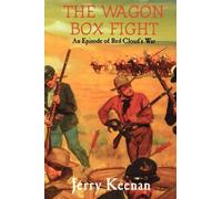 Jerry Keenan The Wagon Box Fight (Tascabile)