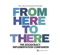 Jerry Koch-Gonzalez Ted J Rau From Here to There (Tascabile)