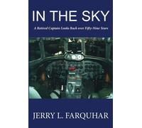 Jerry L Farquhar In the Sky (Tascabile)