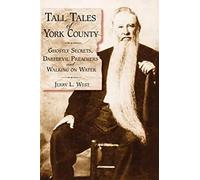 Jerry L. West Tall Tales of York County (Tascabile)