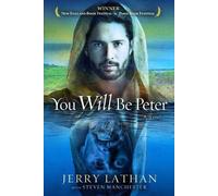 Jerry Lathan Steven Manchester You Will Be Peter (Copertina rigida)