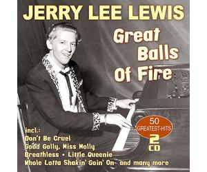 Jerry Lee Lewis Great Balls of Fire: 50 Greatest Hits (CD) Album
