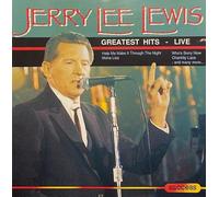JERRY LEE LEWIS - GREATEST HITS LIVE