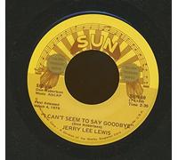 Jerry Lee Lewis - I Can't Seem To Say Goodbye - Waiting For A Train (7inch, 45rpm)