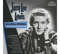 Jerry Lee Lewis Killer in Stereo: Cold, Cold Hea (Vinyl LP) (PRESALE 25/10/2024)