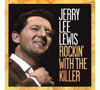 LEWIS, JERRY LEE - ROCKIN' WITH THE KILLER