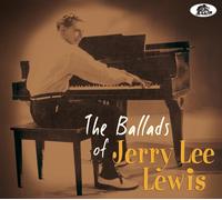 Lewis Jerry Lee - Ballads Of Jerry Lee Lewis