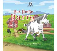 Jerry Lee Miller Hot Horse Harry (Tascabile)