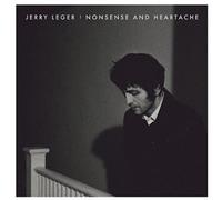 Jerry Leger Nonsense and Heartache (CD) Album