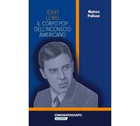 Jerry Lewis. Il corpo pop dell’inconscio americano - 2025 - Fonda