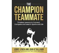 Jerry Lynch John O'Sullivan The Champion Teammate (Tascabile)