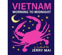 Jerry Mai Vietnam: Morning to Midnight (Copertina rigida)