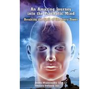 Jerry Marzinsky An Amazing Journey Into the Psychotic Mind - Breakin (Tascabile)