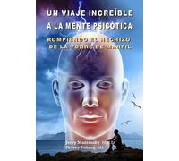Jerry Marzinsky Un Viaje Increíble a la Mente Psicótica - Rompiendo (Tascabile)
