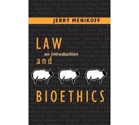Jerry Menikoff Law and Bioethics (Tascabile)