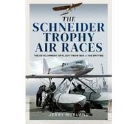 Jerry Murland The Schneider Trophy Air Races (Copertina rigida)