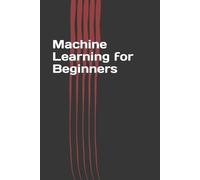 Jerry N P Machine Learning for Beginners (Tascabile)