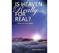 Jerry Nelson Is Heaven Really For Real? (Tascabile)