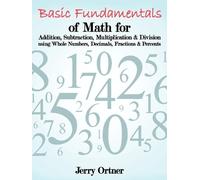 Ortner Jerry-Basic Fundamentals Of Math For BOOK NUOVO