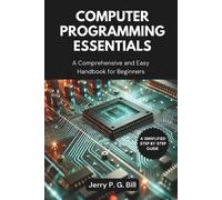 Jerry P G Bill Computer Programming Essentials (Tascabile)