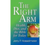 Jerry P Hasselmeier The Right Arm (Tascabile)