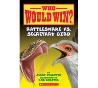 Jerry Pallotta Rattlesnake vs. Secretary Bird (Who Would Win? (Copertina rigida)