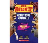 Jerry Pallotta Who Would Win?: Monstrous Mammals (Copertina rigida)
