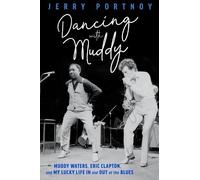 Jerry Portnoy Dancing with Muddy (Tascabile) (PRESALE 13/05/2025)