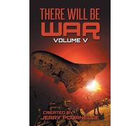 Jerry Pournelle There Will Be War Volume V (Tascabile) There Will Be War
