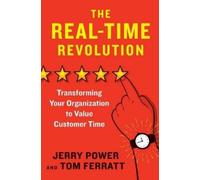 Jerry Power Tom Ferratt The Real-Time Revolution (Copertina rigida)