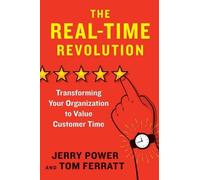 Jerry Power Tom Ferratt The Real-Time Revolution (Copertina rigida)