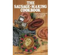 Jerry Predika The Sausage-Making Cookbook (Copertina rigida)
