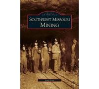 Jerry Pryor Southwest Missouri Mining (Copertina rigida)