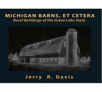 Jerry R. Davis Michigan Barns, et Cetera (Tascabile)