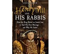 Jerry Rabow Henry VIII and his Rabbis (Copertina rigida)