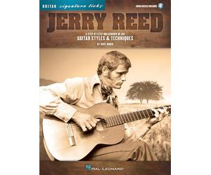 Jerry Reed Signature Licks: A Step-by-Step Breakdown of His Guitar Styles & Techniques