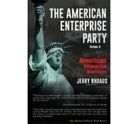 Jerry Rhoads The American Enterprise Party Vol. 2 (Tascabile)