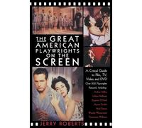 Jerry Roberts The Great American Playwrights on the Screen (Tascabile)