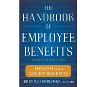 Jerry Rosenbloo The Handbook of Employee Benefits: Health and (Copertina rigida)
