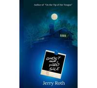 Jerry Roth Ghost from a Yard Sale (Tascabile)